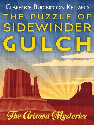 The Puzzle of Sidewinder Gulch - ebook